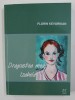 DRGAOSTEA MEA ...IZABELA de FLORIN KEVORKIAN , 2004