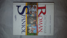 DICTIONAR ROMAN - SPANIOL 824PAG/AN2009= ALEXANDRU CALCIU foto