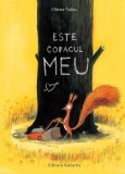 Cumpara ieftin Este copacul meu - Hardcover - Olivier Tallec - Katartis