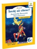 Aventurile Baronului Munchausen. Invat sa citesc! Nivelul 1/R.E. Raspe, G.A. Burger