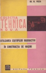 Utilizarea izotopilor radioactivi in constructia de masini foto