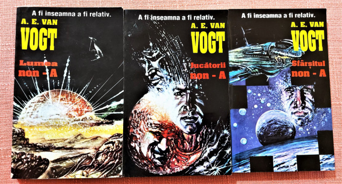 Lumea non-A, Jucatorii non-A, Sfarsitul non-A 3 Volume - A. E. van Vogt