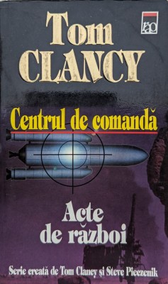 Centrul De Comanda Acte De Razboi - Tom Clancy , A577 foto