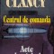 Centrul De Comanda Acte De Razboi - Tom Clancy , A577