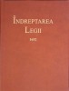&Icirc;ndreptarea Legii 1652, Xerox, Coperta Cartonată - Necunoscut, 1016 Pagini, Academiei Rom&acirc;ne 1962, Carte Creștinism