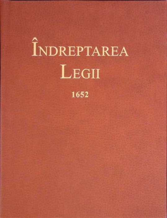 INDREPTAREA LEGII 1652 (XEROX, COPERTI CARTONATE)-NECUNOSCUT-265129