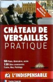 Chateau de Versailles pratique