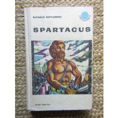SPARTACUS-RAFAELLO GIOVAGNOLI (EDITIE CARTONATA)