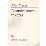 Nina Cassian - Numaratoarea inversa - 132448
