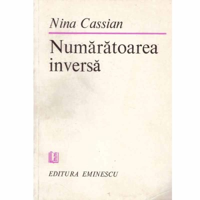 Nina Cassian - Numaratoarea inversa - 132448 foto