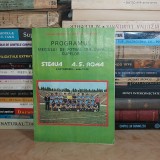 STEAUA - A.S ROMA * CUPA CUPELOR , PROGRAMUL MECIULUI DE FOTBAL*3 OCTOMBRIE 1984