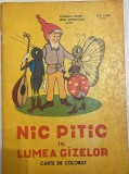 &bdquo;Nic Pitic &icirc;n lumea g&icirc;zelor&rdquo;, carte de colorat, anii '70, Editura Ceres, Cornelia Daneț, versuri de Zoe Pană, grafică/ilustrații de Irina Apostoloiu