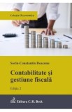 Contabilitate si gestiune fiscala Ed.2 - Sorin-Constantin Deaconu