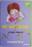 Nic Nastrusnic si dansul banilor - Francesca Simon - Carte copii, Povesti