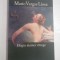 ELOGIU MAMEI VITREGE - MARIO VARGAS LLOSA