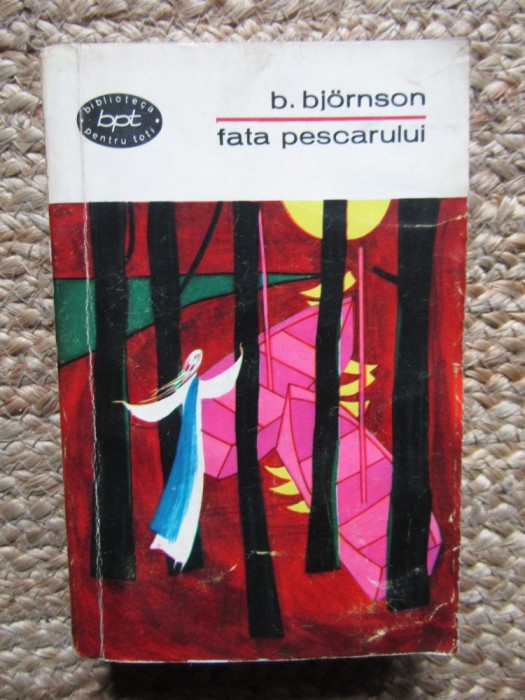FATA PESCARULUI - B. BJORNSON