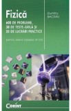 Fizic. 600 de probleme - Clasele 6-8 - Dumitru Bacrau
