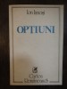 Optiuni - Ion Ianosi, Cartea Romaneasca, 1989, Filosofie, 318 pagini