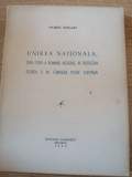 Pamfil Şeicaru - Unirea Naţională, ideea forţă a Rom&acirc;niei moderne ... , 1959
