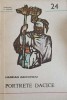 Portrete Dacice Hadrian Daicoviciu - Editura Militara 1984, Istorie Dacia, Colectia Domnitori, Carte Istorica