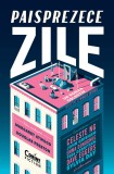 Paisprezece Zile. Roman Colectiv, Margaret Atwood, Douglas Preston - Editura Corint