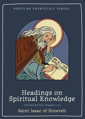 Headings on Spiritual Knowledge: The Second Part, Chapters 1-3 foto