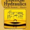 Essential Hydraulics: Fluid Power - Basic