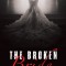 The Broken Bride: Redefining the Church