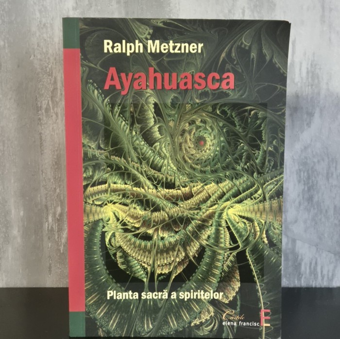 Ralph Metzner - Ayahuasca