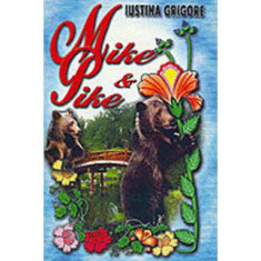 Mike & Pike. My first English stories - Paperback - Iustina-Venera Grigore - Ariadna