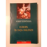 Josep Fontana - Europa &icirc;n fața oglinzii