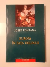 Josep Fontana - Europa &amp;icirc;n fața oglinzii foto