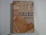 DIMITRIE CANTEMIR - HISTORIAN EUROPEAN AND ORIENTAL CIVILIZATIONS