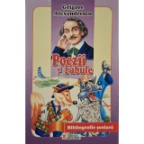 Grigore Alexandrescu - Poezii si fabule (Editia: 2014)