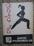 Kung Fu. Arta Pumnului, Liviu Tilica, 1990, Arte Martiale, Editura Flamenco, 51 pagini