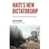 Haitis New Dictatorship The Coup The Earthquake And The Un Occupation