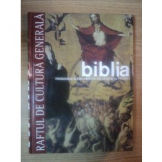 BIBLIA . PERSONAJE SI EVENIMENTE : DE LA REGI LA PROFETI , 20101 NR 8