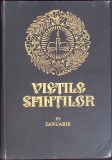 Vietile Sfintilor Ianuarie - Colectiv, Episcopiei Romanului, 1993, 590 pagini, Hardcover, Crestinism
