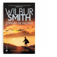 Strigat de razboi - Wilbur Smith, David Churchill