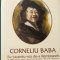 Corneliu Baba-Eu jucandu-ma de-a Rembrandt