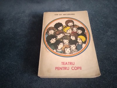 ION GH ARCUDEANU - TEATRU PENTRU COPII foto