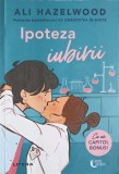 IPOTEZA IUBIRII-ALI HAZELWOOD-245699