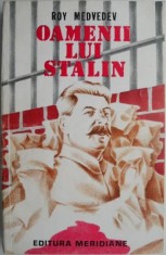 Oamenii lui Stalin &ndash; Roy Medvedev