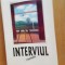 Interviul - Elena Gronov-Marinescu