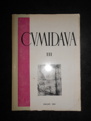 Cumidava. Muzeul judetean Brasov. volumul 3 (1969) foto