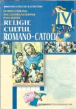 Cumpara ieftin Manual Religie Cultul Romano-Catolic Olimpia Ciobanu Editura Didactica si Pedagogica 2006 Brosat 90 Pagini Carte Scolar