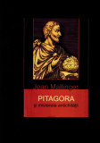 Jean Mallinger - Pitagora si misterele antichitatii /misterii