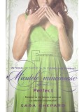 Sara Shepard - Micutele mincinoase, vol. 3 - Perfect (Editia: 2011)