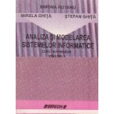 Analiza si modelarea sistemelor informatice. Curs universitar, Volumul I