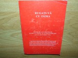 RUGATI-VA CU INIMA -MEDITATII ALE PREOTILOR TOMISLAV VLASIC SI SLAVKO BARBARIC